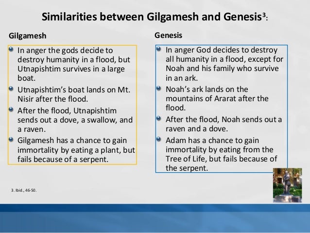 compare and contrast noah and the epic of gilgamesh differences between the flood story in the epic of gilgamesh and genesis